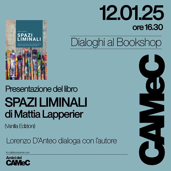 Dialoghi al Bookshop del CAMeC - Presentazione di Spazi liminali di Mattia Lapperier